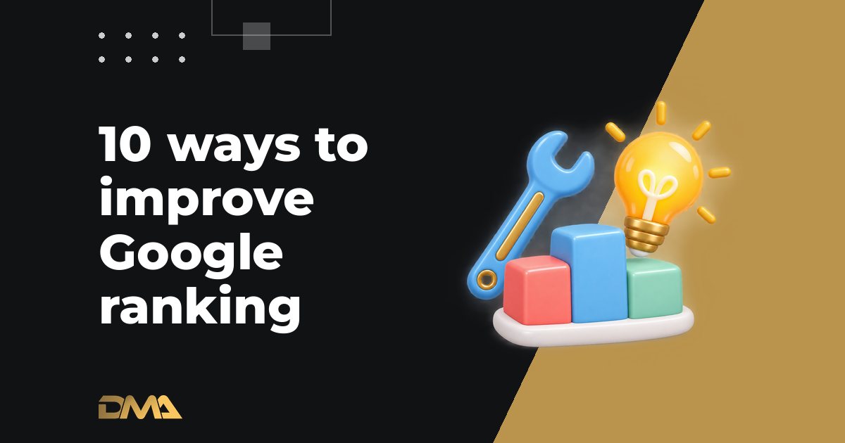 10 ways to improve Google ranking