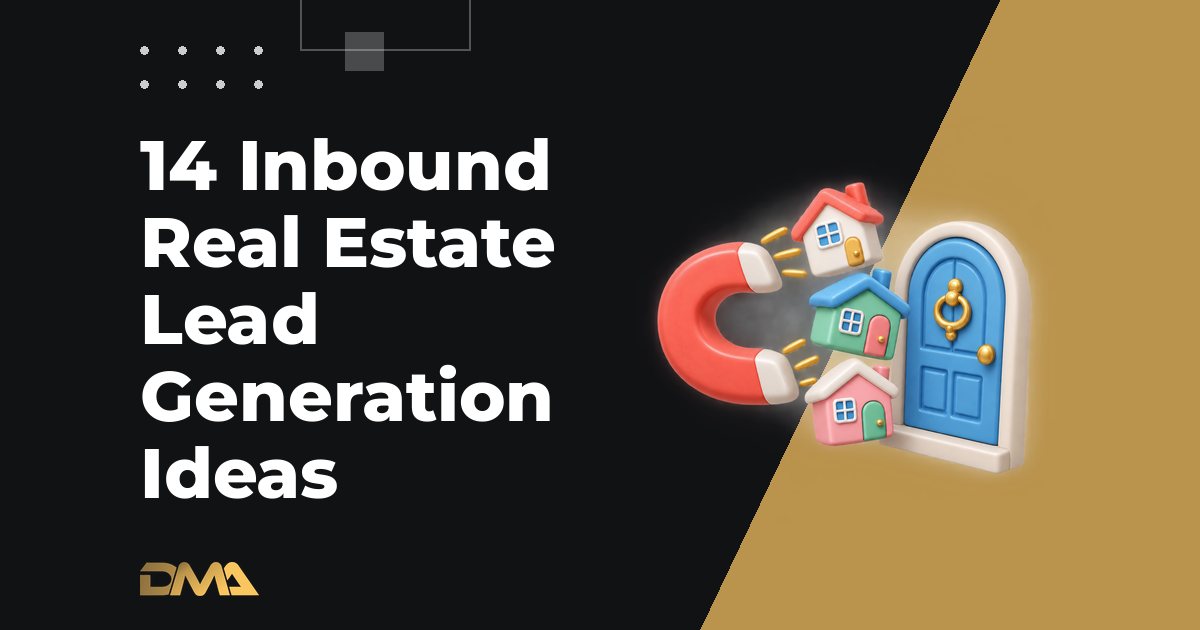 14 Inbound Real Estate Lead Generation Ideas