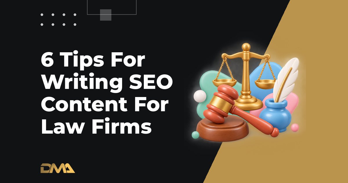6 Tips For Writing SEO Content For Law Firms