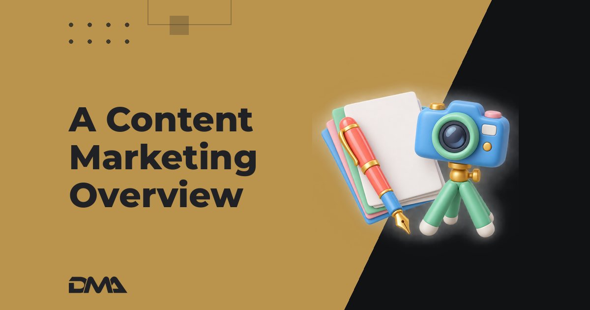 A Content Marketing Overview