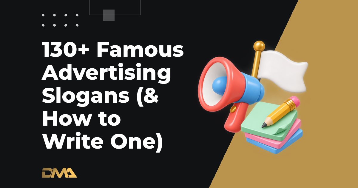 130+ Famous Advertising Slogans (& How to Write One)