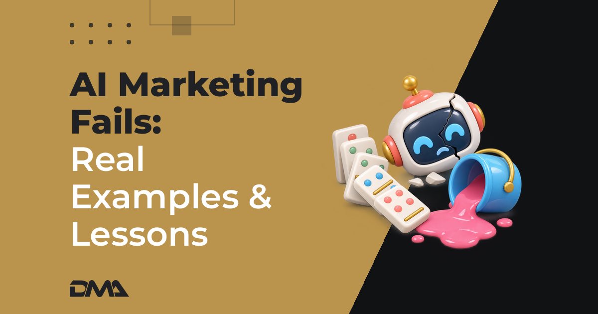 AI Marketing Fails: Real Examples & Lessons