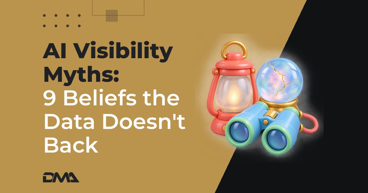 AI Visibility Myths: 9 Beliefs the Data Doesn't Back