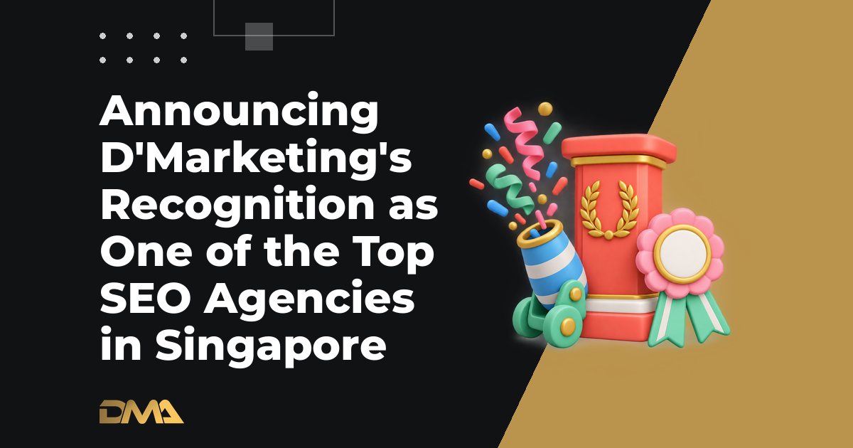 Announcing D’Marketing’s Recognition as One of the Top SEO Agencies in Singapore