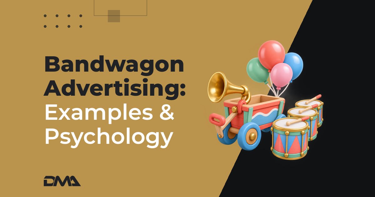 Bandwagon Advertising: Examples & Psychology