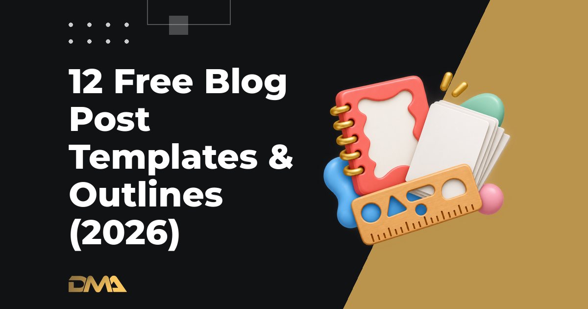 12 Free Blog Post Templates & Outlines (2026)