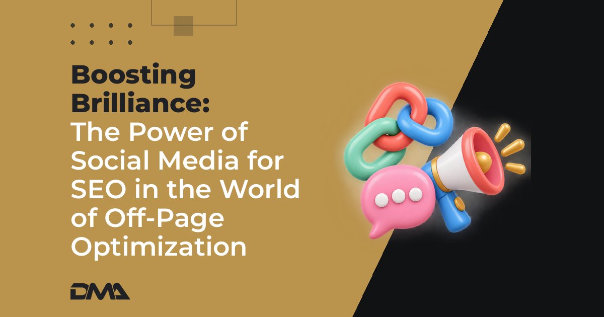 Boosting Brilliance: The Power of Social Media for SEO in the World of Off-Page Optimization
