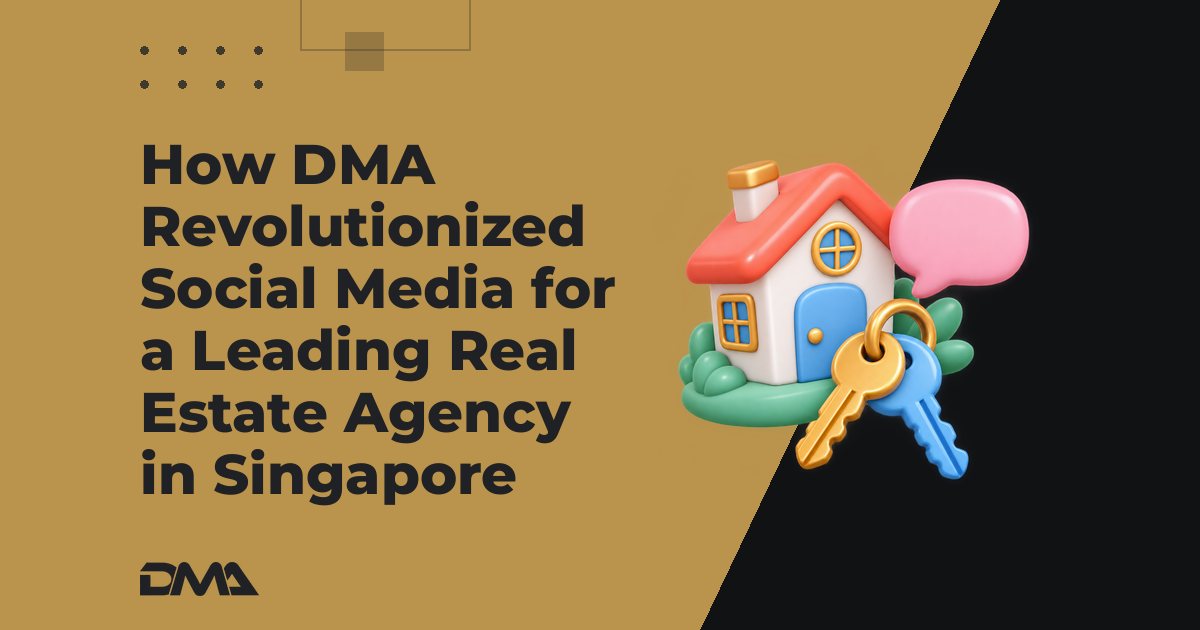 How DMA Revolutionized Social Media for a Leading Real Estate Agency in Singapore