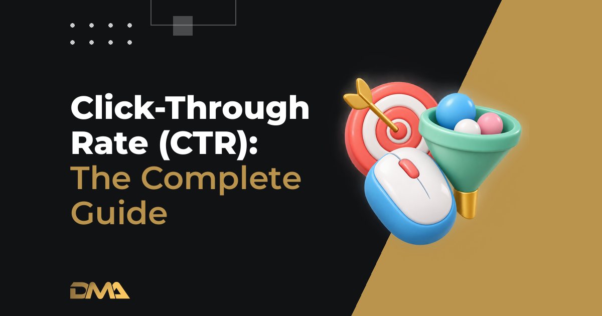 Click-Through Rate (CTR): The Complete Guide