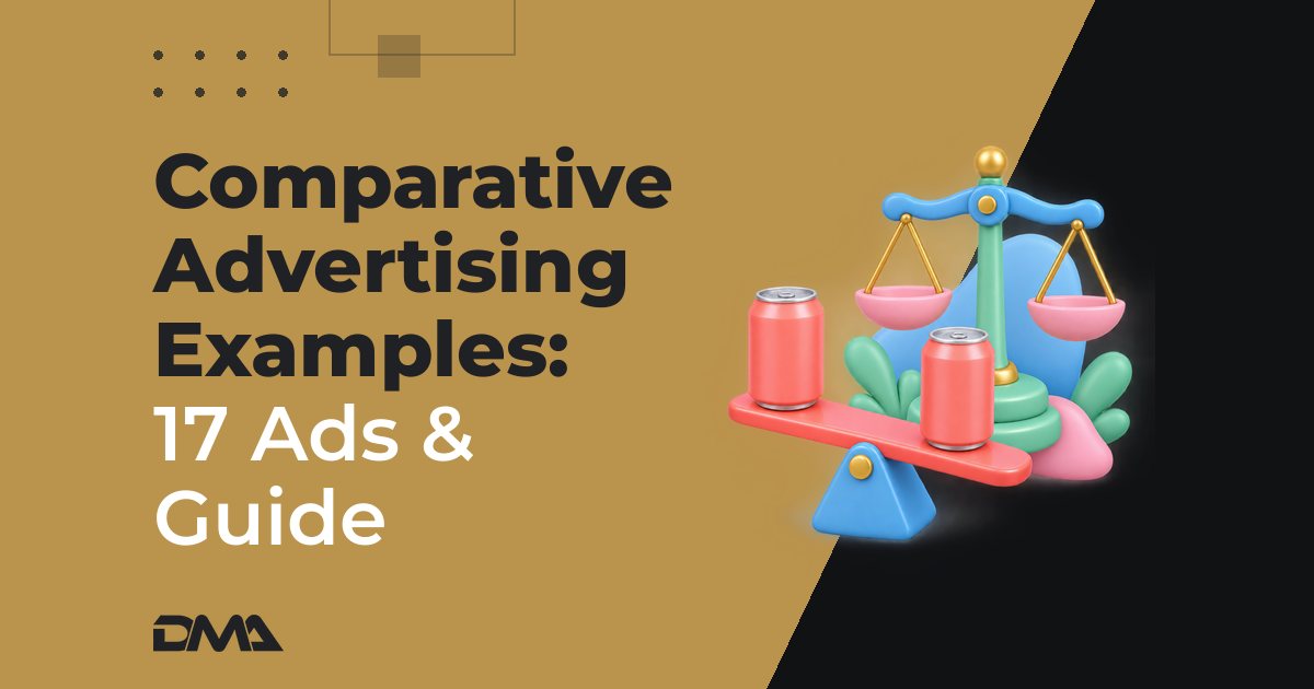 Comparative Advertising Examples: 17 Ads & Guide