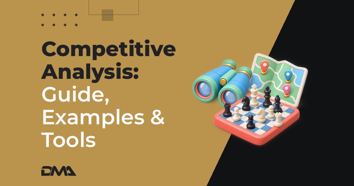 Competitive Analysis: Guide, Examples & Tools