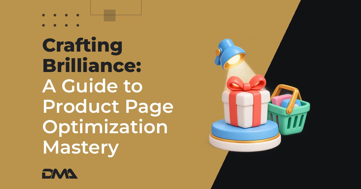 Crafting Brilliance: A Guide to Product Page Optimization Mastery