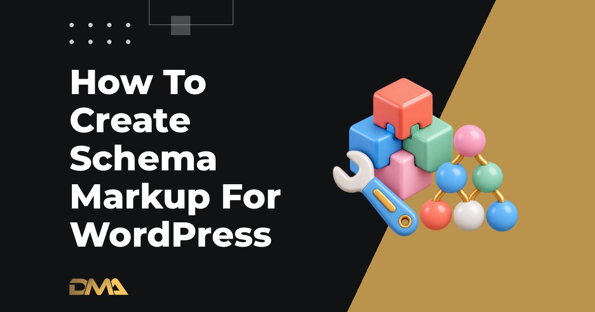 How To Create Schema Markup For WordPress