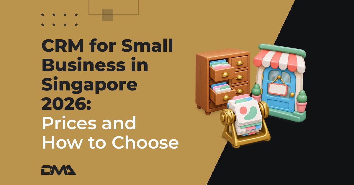 CRM for Small Business in Singapore 2026: Prices and How to Choose