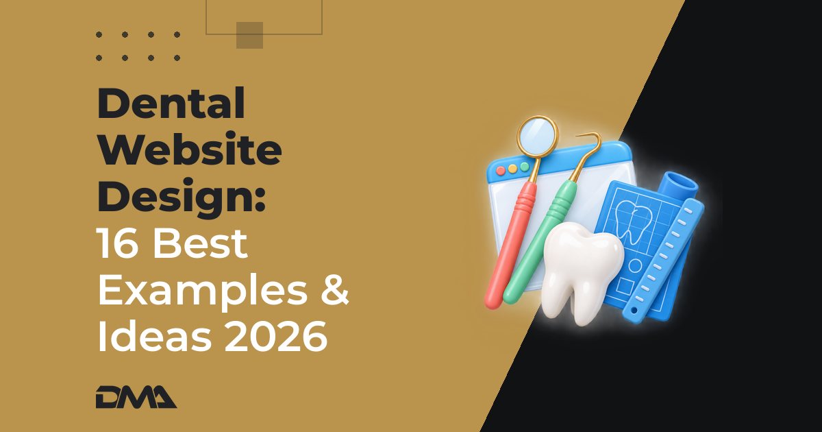 Dental Website Design: 16 Best Examples & Ideas 2026