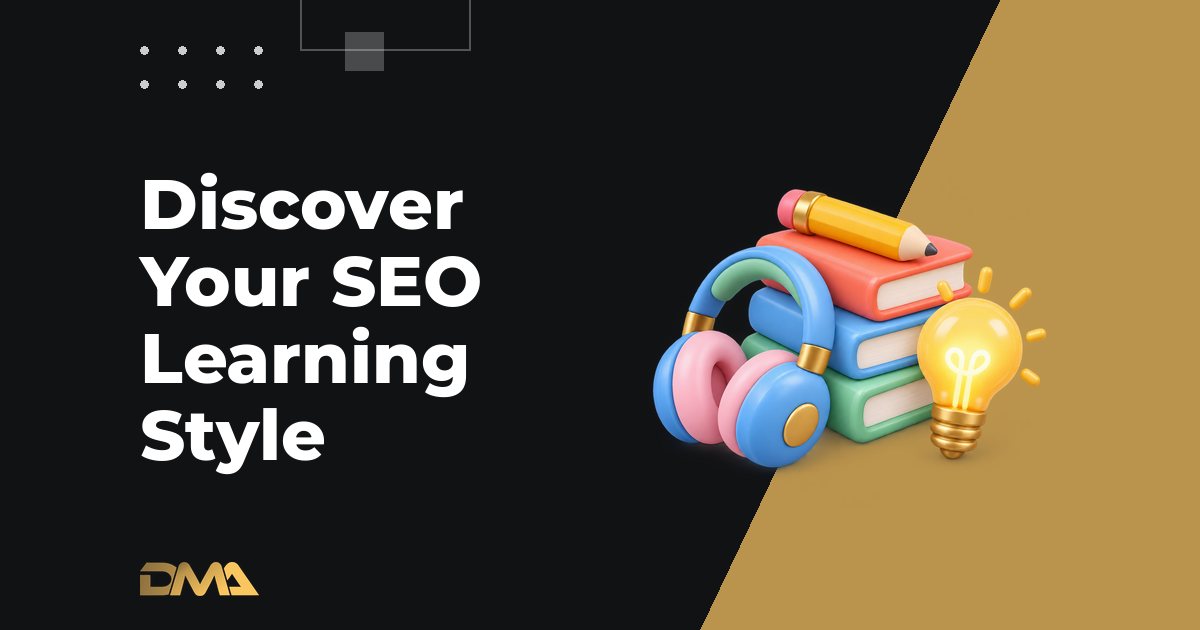 Discover Your SEO Learning Style