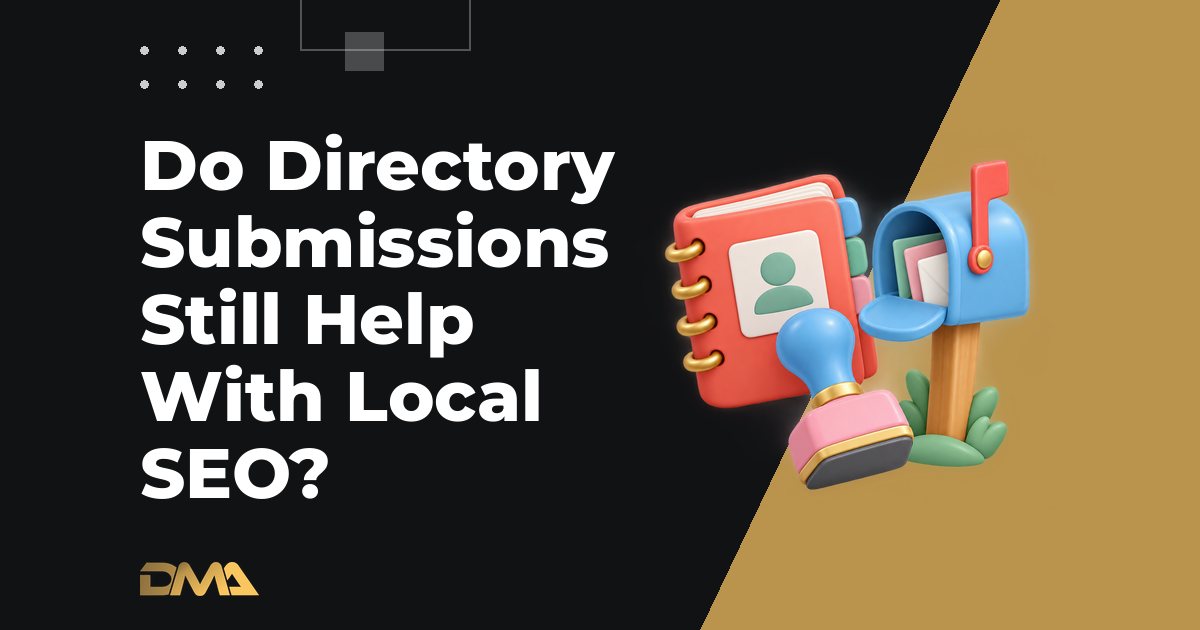 Do Directory Submissions Still Help With Local SEO?