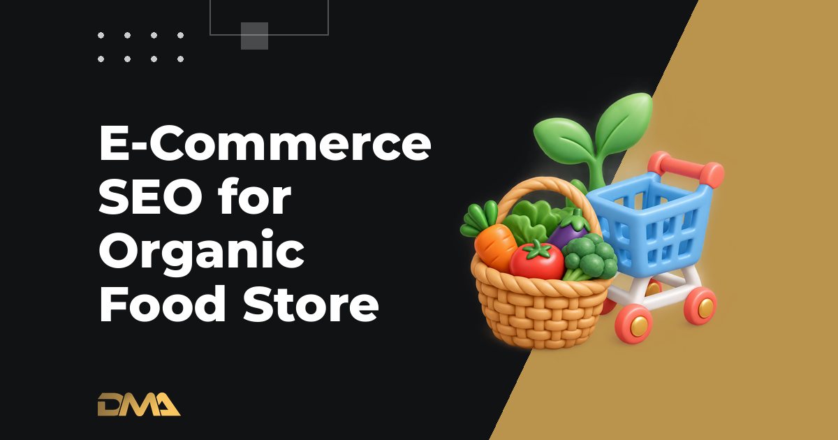 E-Commerce SEO for Organic Food Store