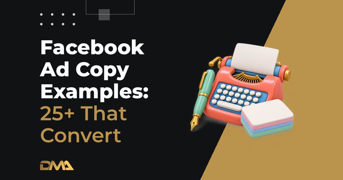 Facebook Ad Copy Examples: 25+ That Convert