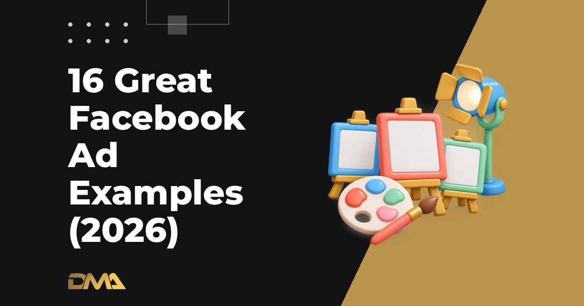 16 Great Facebook Ad Examples (2026)