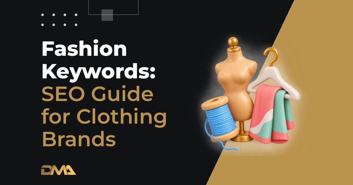 Fashion Keywords: SEO Guide for Clothing Brands