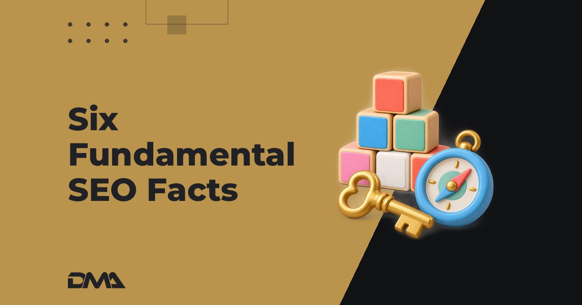 Six Fundamental SEO Facts