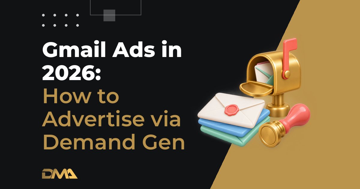 Gmail Ads in 2026: How to Advertise via Demand Gen