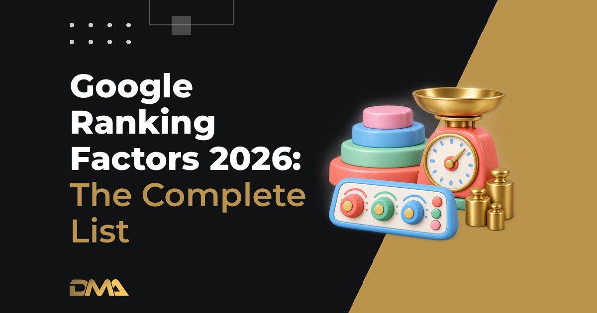 Google Ranking Factors 2026: The Complete List