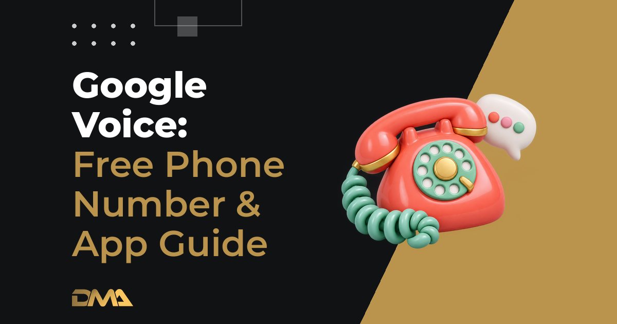 Google Voice: Free Phone Number & App Guide