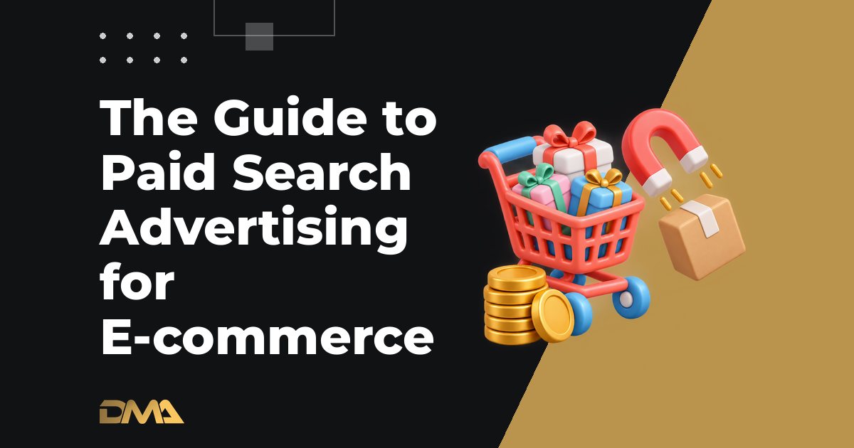 The Guide to Paid Search Advertising for E-commerce