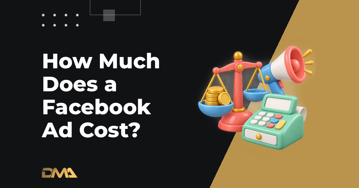 How Much Does a Facebook Ad Cost?