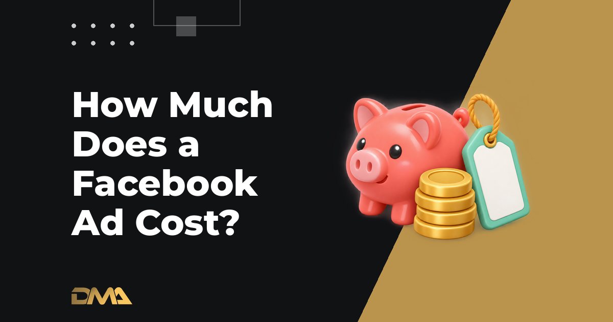 How Much Does a Facebook Ad Cost?