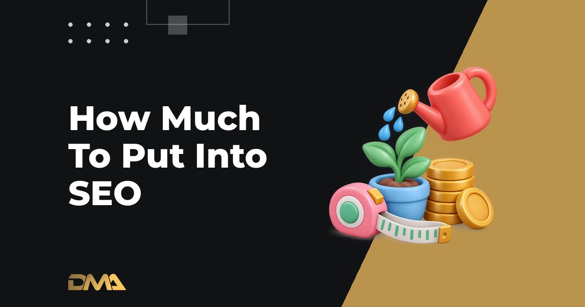 How Much To Put Into SEO
