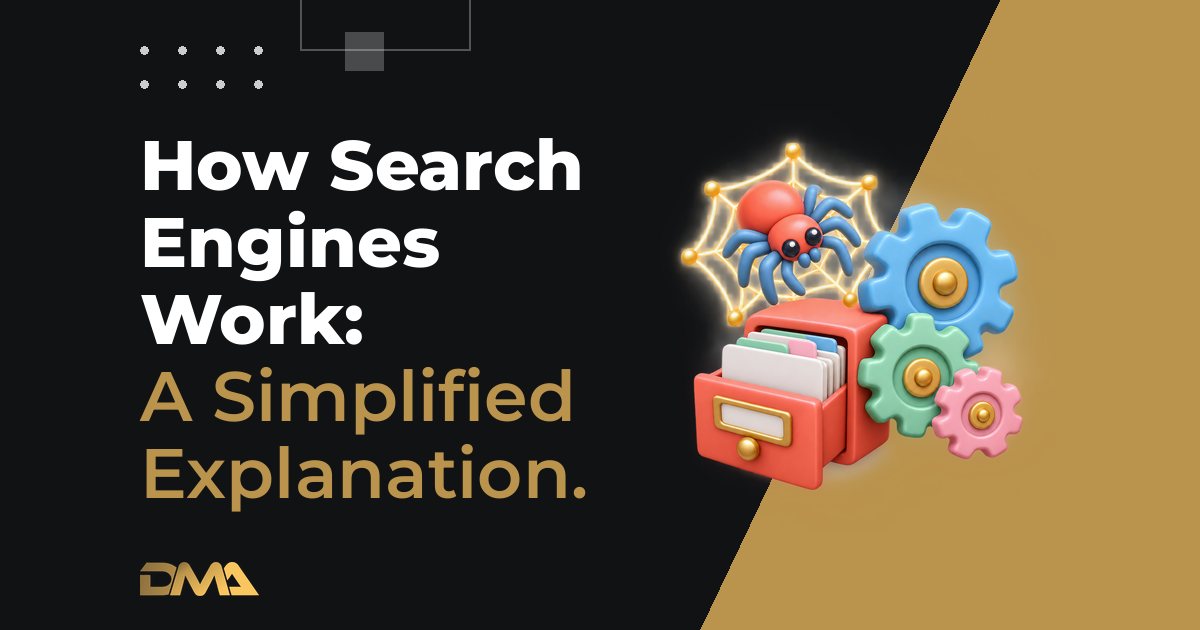 How Search Engines Work: A Simplified Explanation.