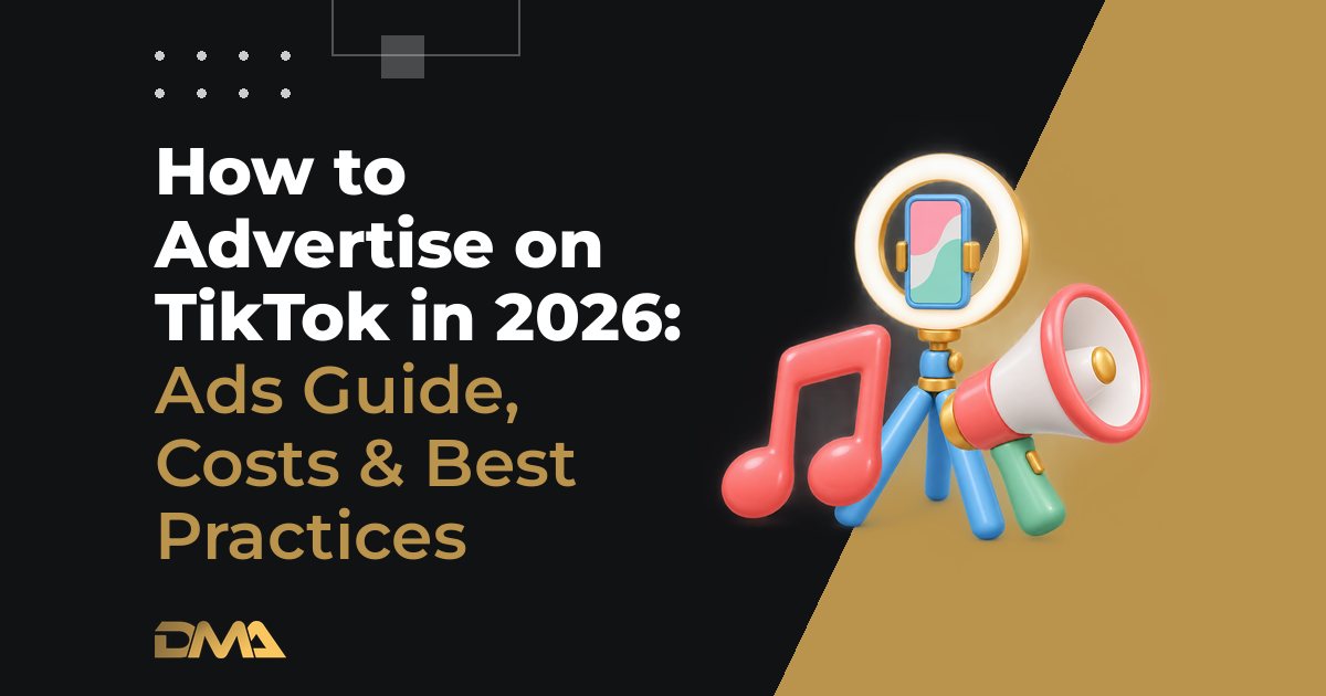 How to Advertise on TikTok in 2026: Ads Guide, Costs & Best Practices