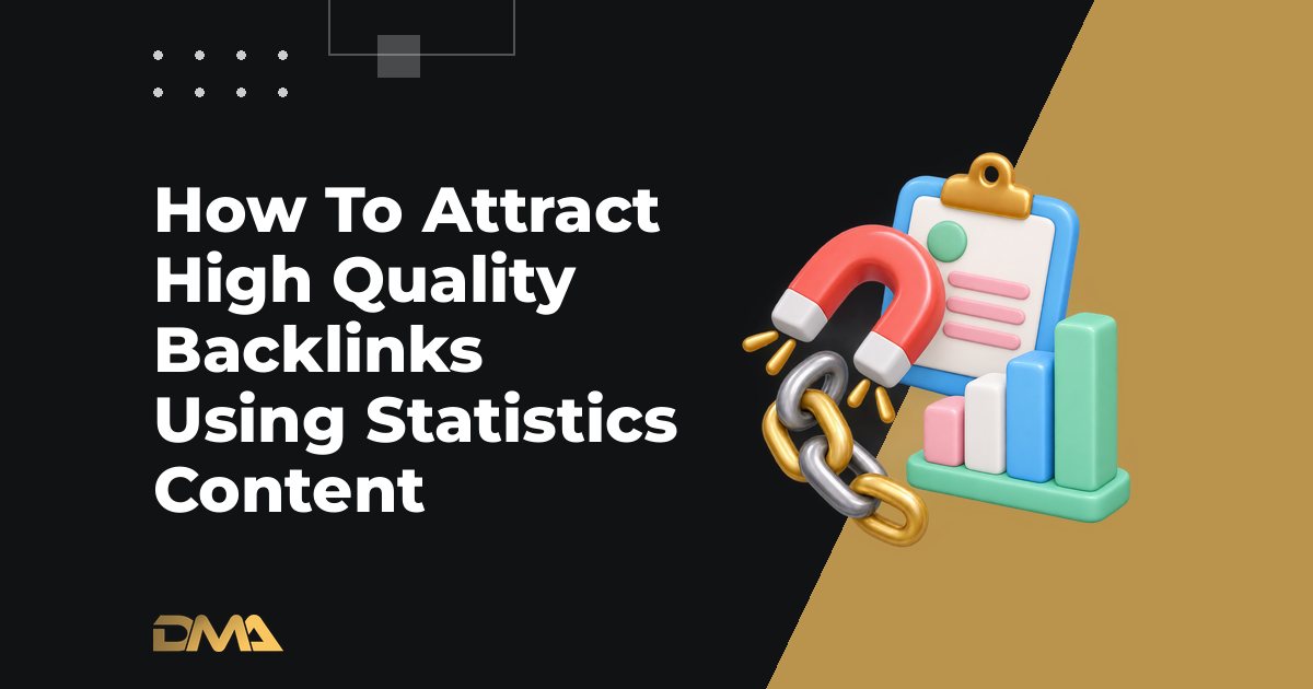 How To Attract High Quality Backlinks Using Statistics Content