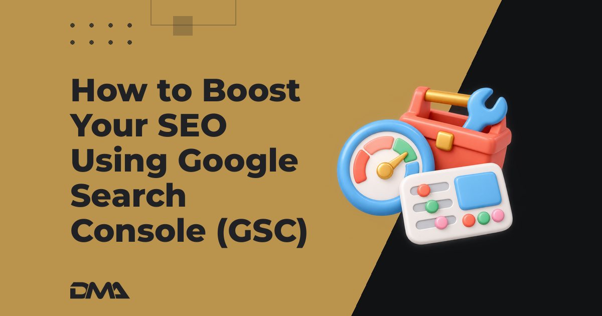 How to Boost Your SEO Using Google Search Console (GSC)