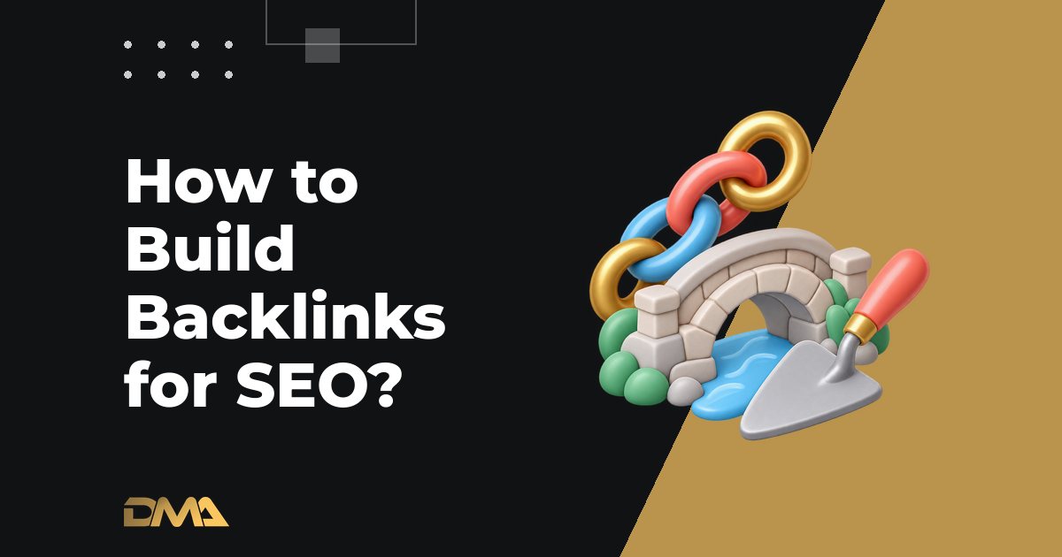 How to Build Backlinks for SEO?