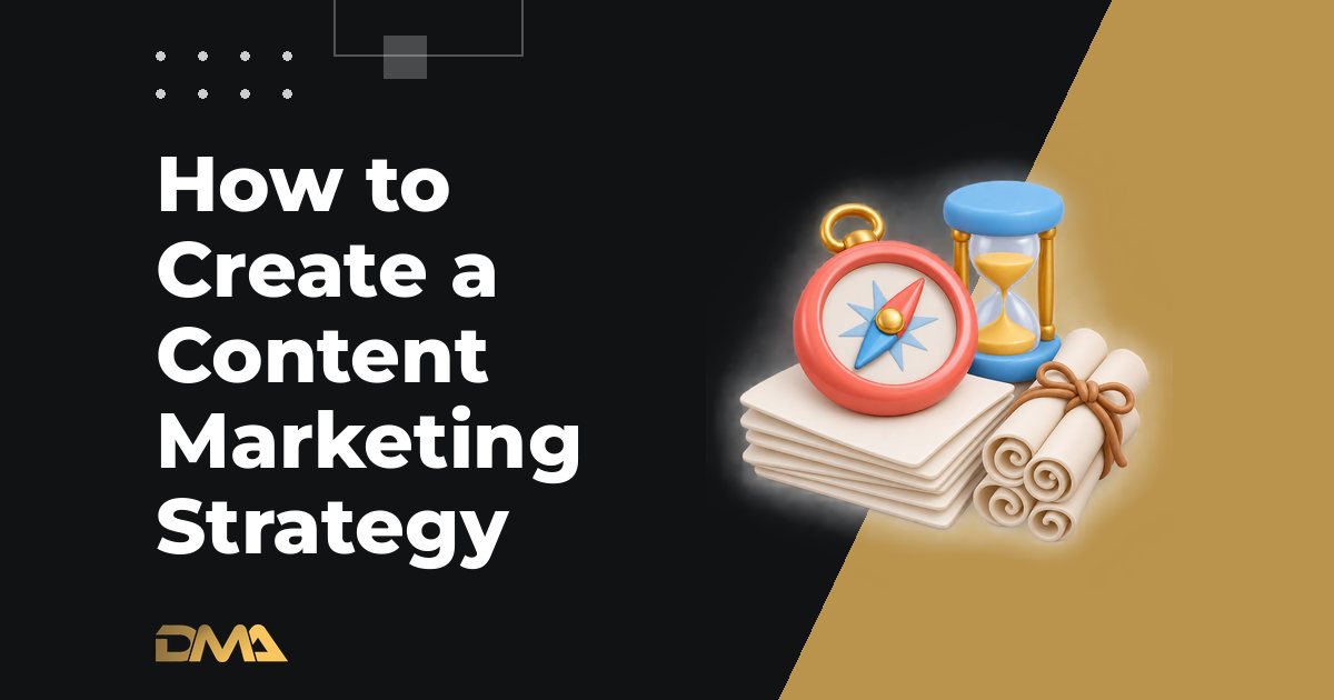 How to Create a Content Marketing Strategy