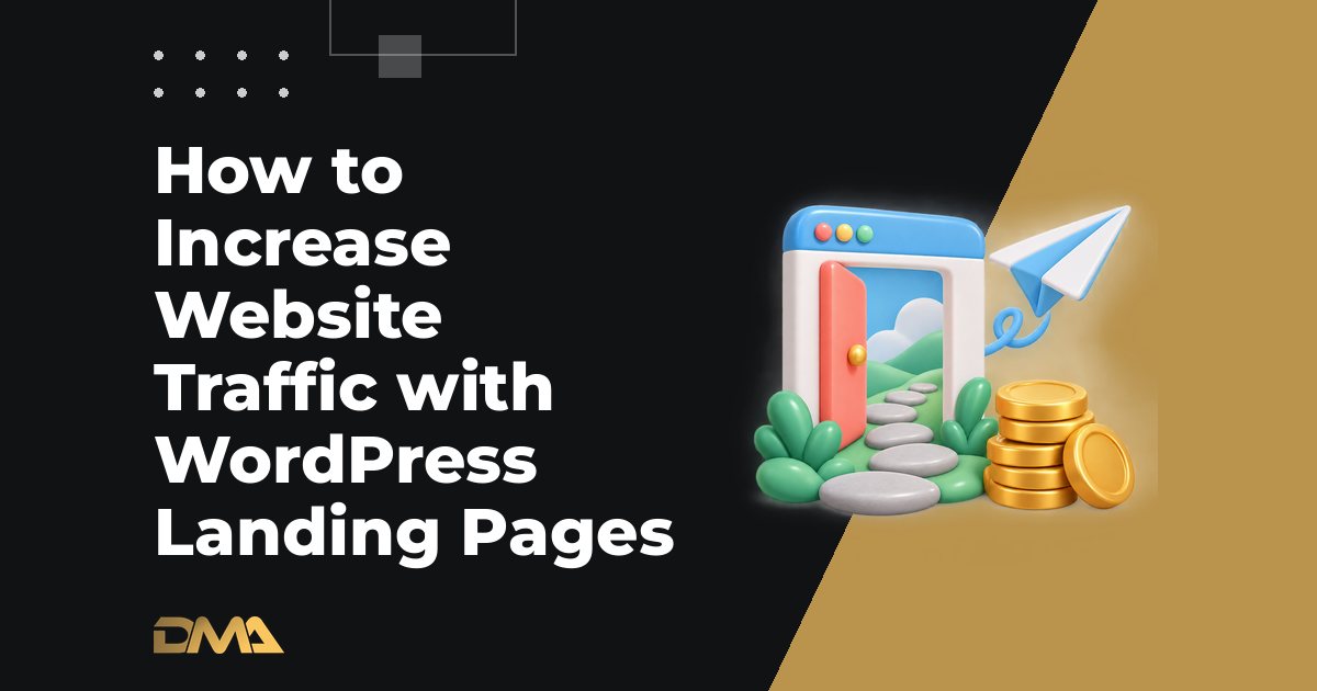 How to Increase Website Traffic with WordPress Landing Pages