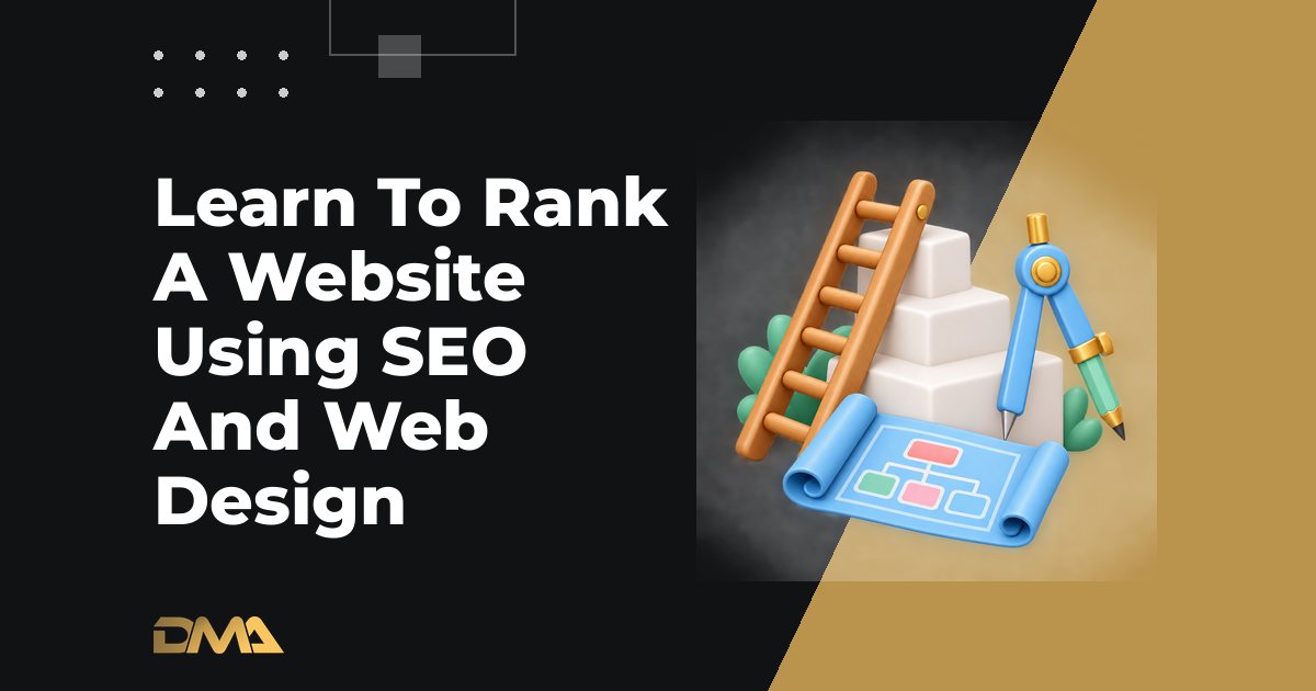 Learn To Rank A Website Using SEO And Web Design