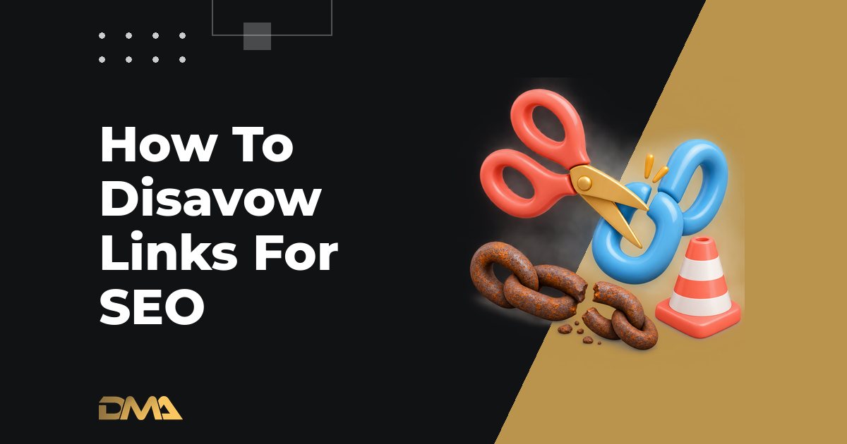 How To Disavow Links For SEO