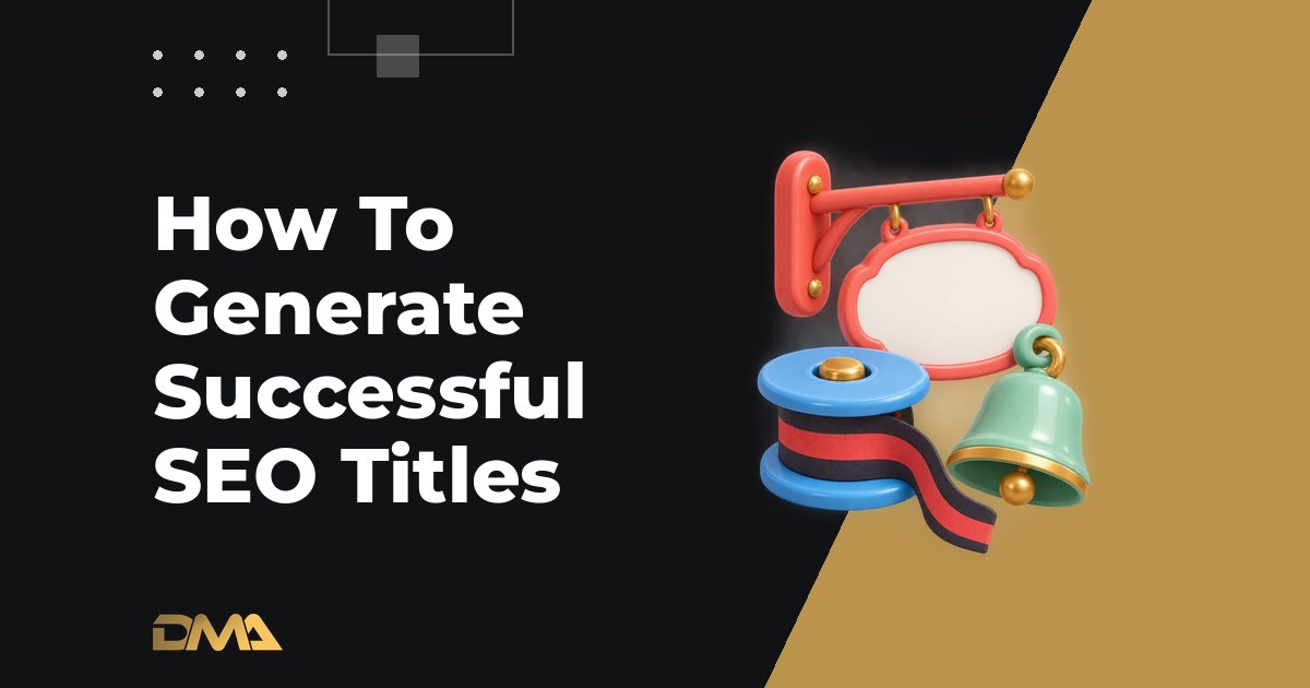 How To Generate Successful SEO Titles
