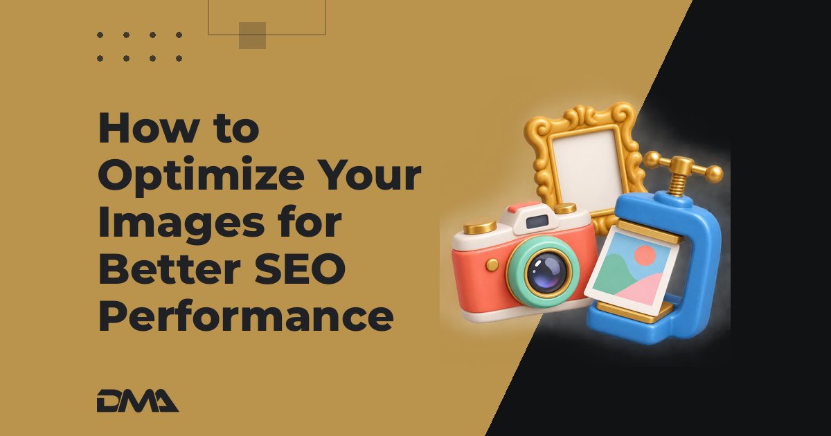 How to Optimize Your Images for Better SEO Performance