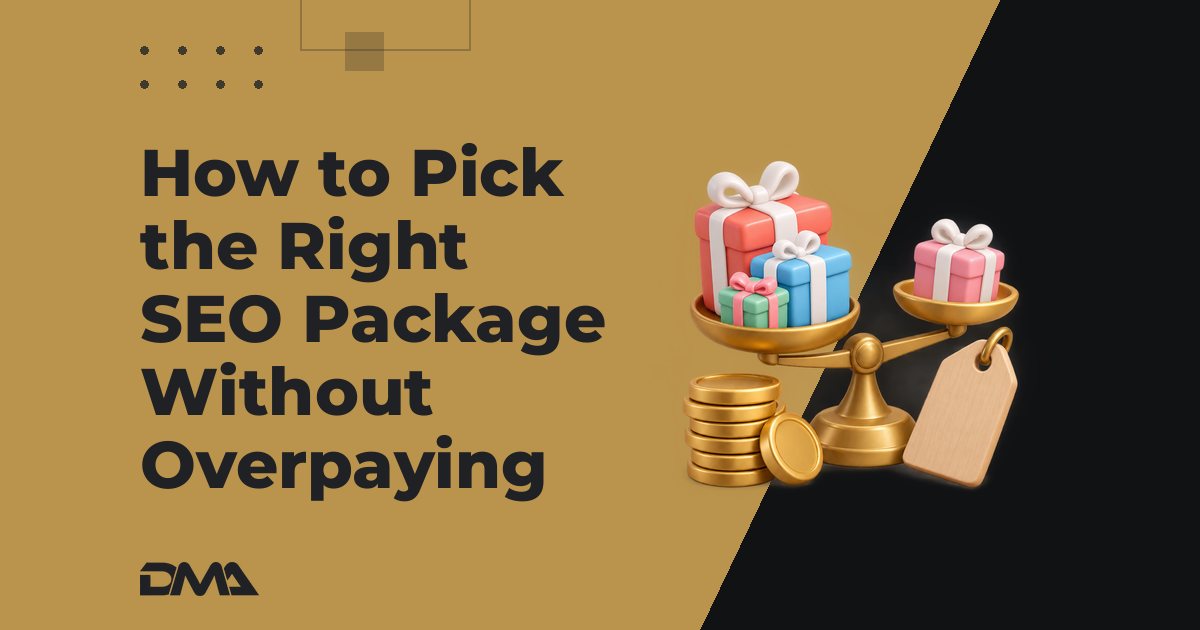How to Pick the Right SEO Package Without Overpaying