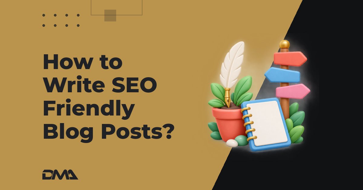 How to Write SEO Friendly Blog Posts?