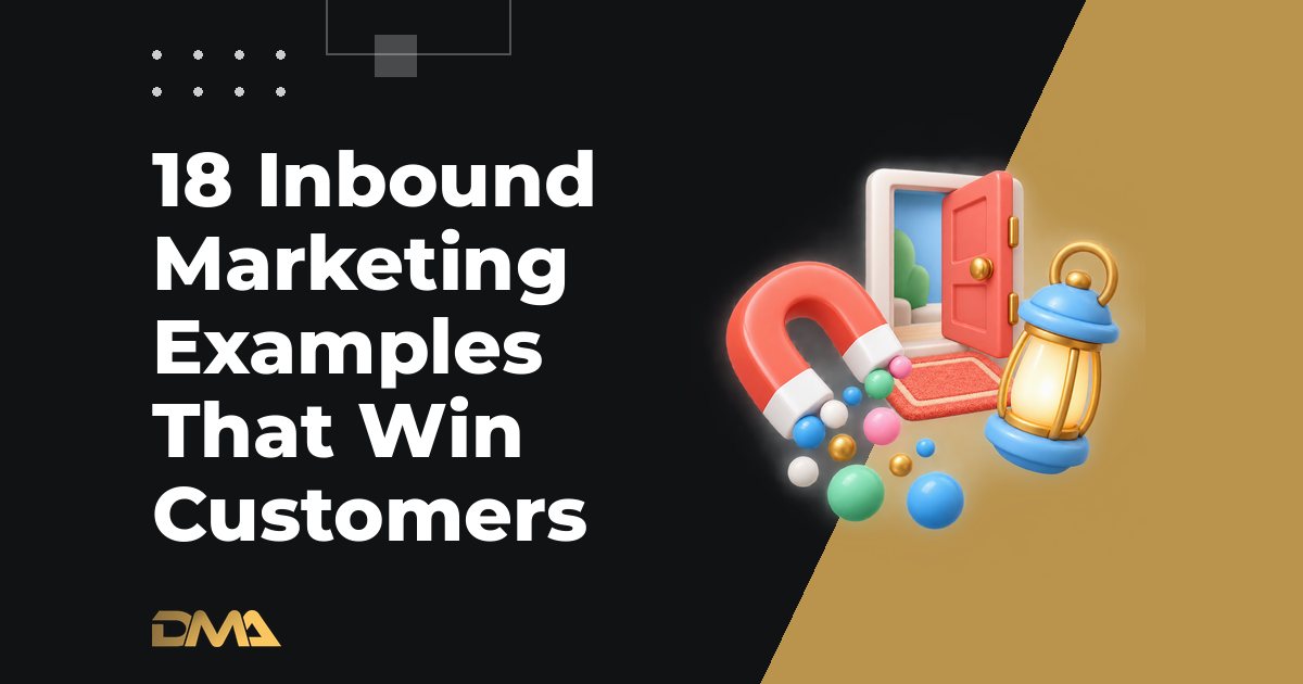 18 Inbound Marketing Examples That Win Customers