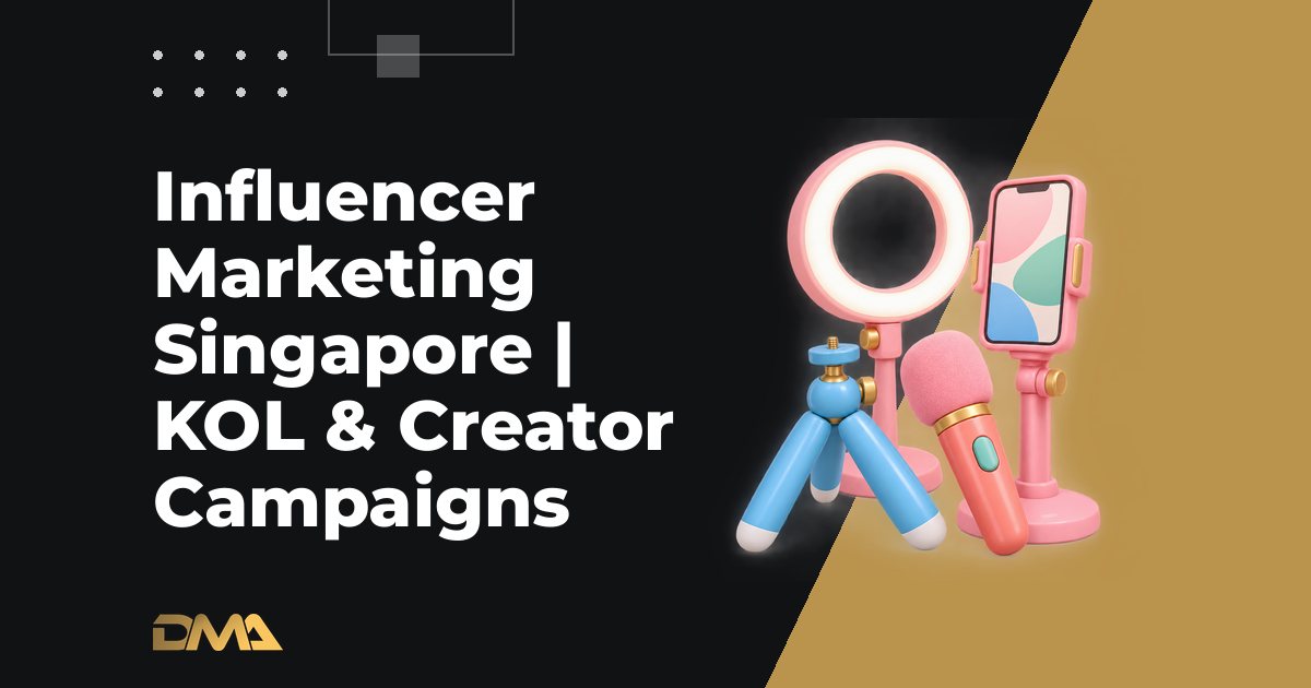 Influencer Marketing Singapore | KOL & Creator Campaigns