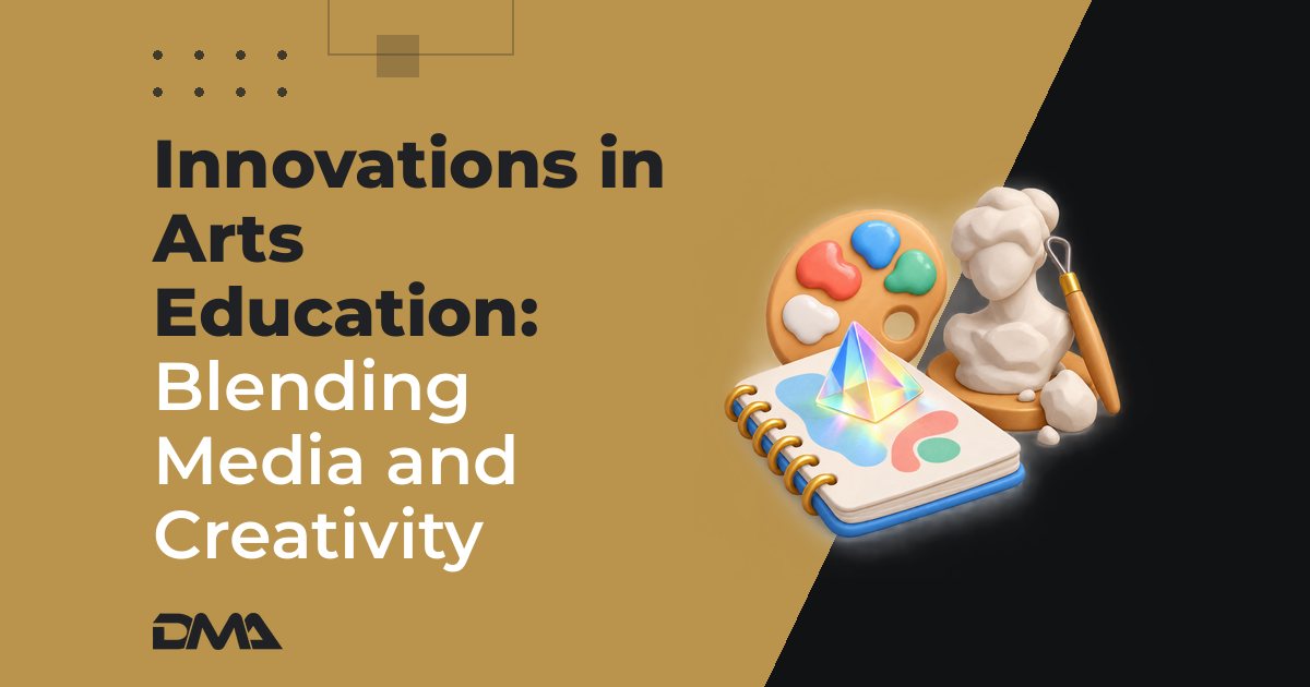 "Innovations in Arts Education: Blending Media and Creativity"