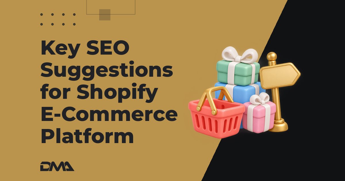 Key SEO Suggestions for Shopify E-Commerce Platform